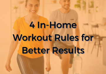4 In-Home Workout Rules for Better Results